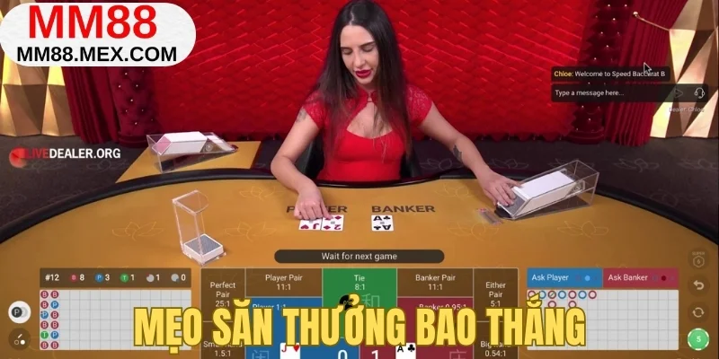 Mẹo săn thưởng bao thắng